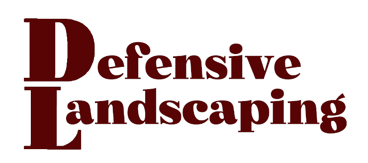 defensive landscaping